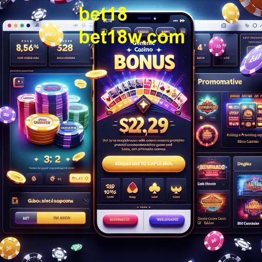 Explorando a Categoria de Bônus no Bet18: Maximize Suas Apostas